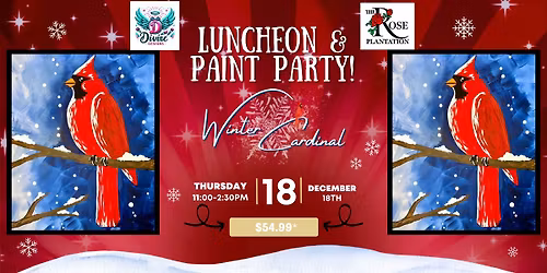 Winter Cardinal Luncheon and Paint Party at The Rose Plantation