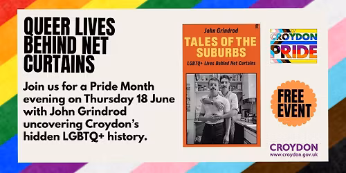Croydon Pride Presents: Tales of the Suburbs, an Evening With John Grindrod
