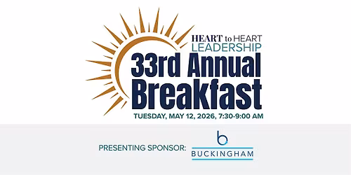 Heart to Heart Leadership 33rd Annual Breakfast