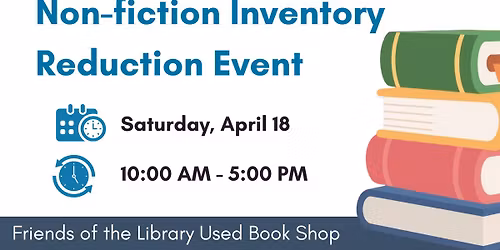 Non-fiction Inventory Reduction Event