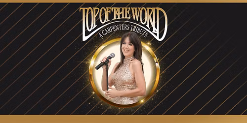 Top of the World: A Carpenter's Tribute