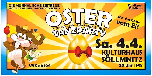 OSTER-Tanzparty mit der Videodisco Nr. 1 aus Deutschland. DJ Miguel & Friends.