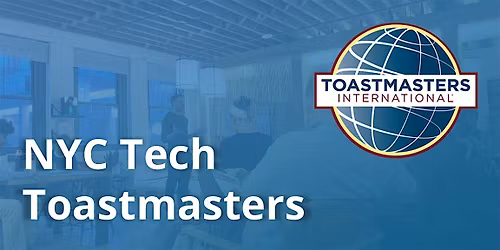 NYC Tech Toastmasters Jan 2026 | `1st Meeting *One Drink Minimum*