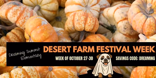 Desert Farm Festival Week
