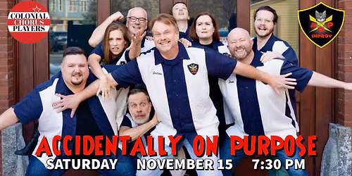 Accidentally On Purpose at Colonial Chorus Players