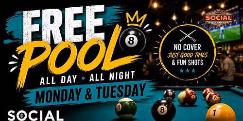 Free Pool EVERY MONDAY and TUESDAY