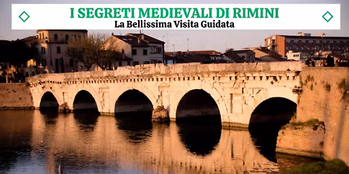I Segreti Medievali di Rimini - Un Bellissimo Tour Guidato