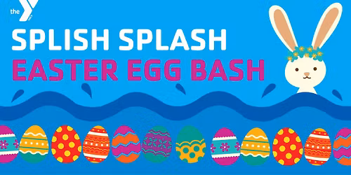 Splish Splash Easter Egg Bash