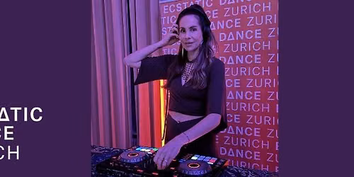 Ecst\u2206tic D\u2206NCE Zurich with Astrid Cura (DJ) at KGH Oberstrass