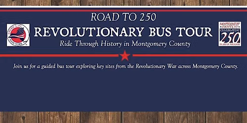 Road to 250: Revolutionary Bus Tour