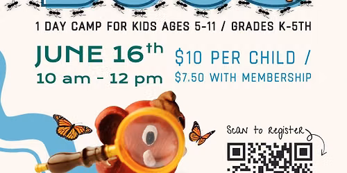 \ud83d\udc1b Beautiful Bugs - 1 Day Science Camp for Kids K-5th Grade