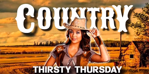 Thirsty Thursday- Country style