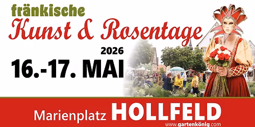 Fr\u00e4nkische Kunst- & Rosentage Hollfeld