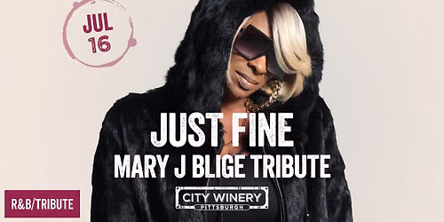 Just Fine: Mary J Blige Tribute
