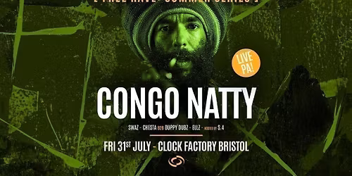Bristol FREE Rave [Summer Series] \u2022 Congo Natty (Live)