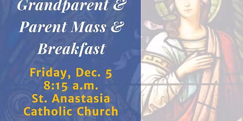 Kindergarten Parent & Grandparent Mass & Breakfast