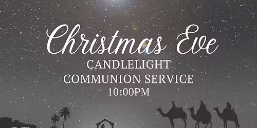 Christmas Eve Candlelight Communion Service