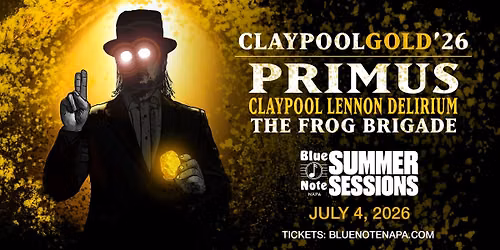 Claypool Gold feat: Primus, Claypool Lennon Delirium and The Frog Brigade 