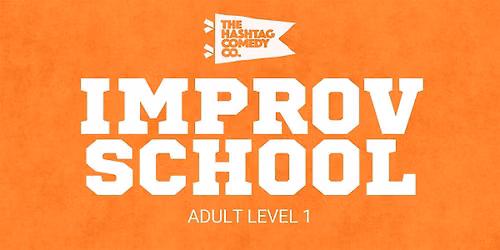 Improv Level 1: Intro to Improv (SATURDAYS)