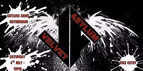 Velvet Asylum - Free Entry - Rotherham