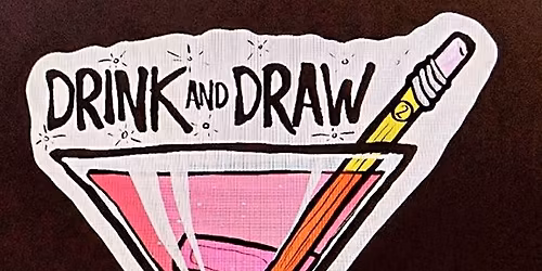 Drink and Draw jeudi 26 F\u00e9vrier \ud83d\udd8d\ufe0f\ud83d\udd8c\ufe0f\ud83d\uddbc\ufe0f\ud83c\udfa8