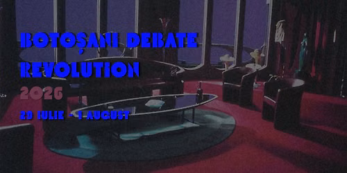 Boto\u0219ani Debate Revolution 2026