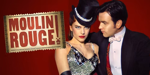 Moulin Rouge! 25th Anniversary (2001, PG-13)