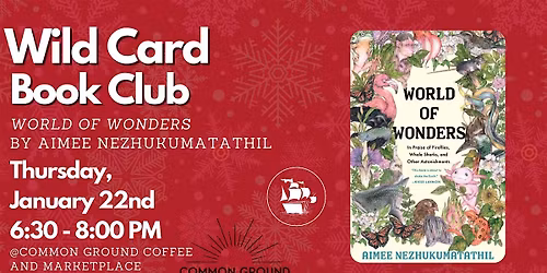 Wild Card Book Club-World of Wonders by Aimee Nezhukumatathil
