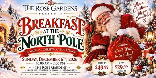 The Rose Gardens presents BREAKFAST AT THE NORTH POLE