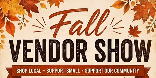 Fall Vendor Show