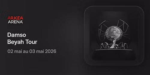 Damso - Beyah Tour - 02 Mai Au 03 Mai 2026