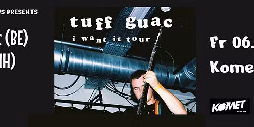 Tuff Guac & Slip - Komet