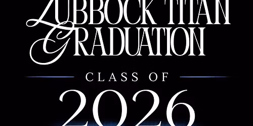 Lubbock Titan Graduation