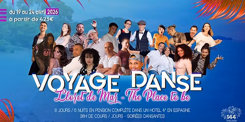 Voyage Danse \u00e0 LLORET DE MAR