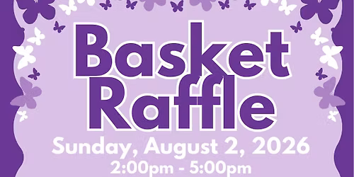 Basket Raffle & Spaghetti Dinner