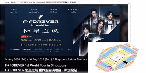 F\u2726FOREVER 1st World Tour in Singapore F\u2726FOREVER \u6052\u661f\u4e4b\u57ce \u4e16\u754c\u5de1\u56de\u6f14\u5531\u4f1a - \u65b0\u52a0\u5761\u7ad9