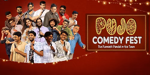 Pujo Comedy Festival \u2013 Stand-Up Show