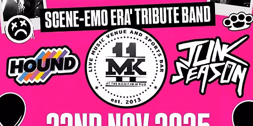 MYSPACE OR YOURS? JUNK SEASON & HOUND LIVE At MK11 [MILTON KEYNES]