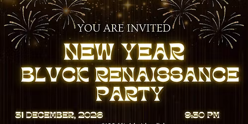 Blvck Renaissance NYE Gala