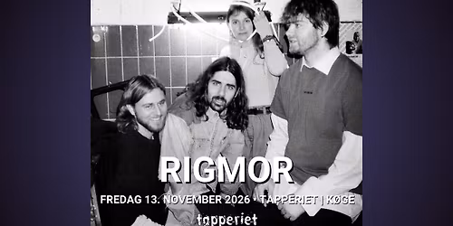 Rigmor | Tapperiet