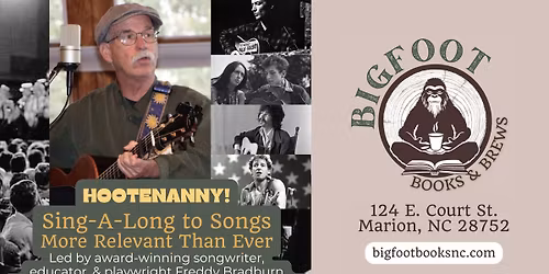 Hootenanny! Sing-a-Long to Songs More Relevant Than Ever