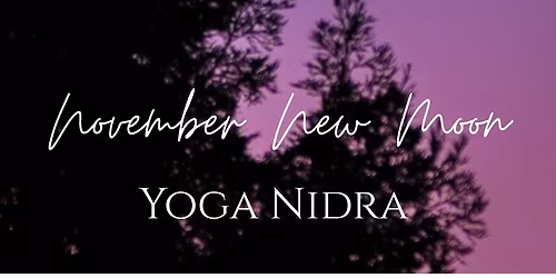 November New Moon Yoga Nidra