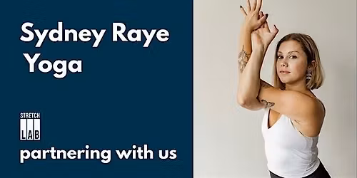 Sydney Raye Yoga x StretchLab