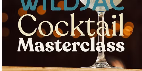 WildJac Cocktail Masterclass at The Rustic