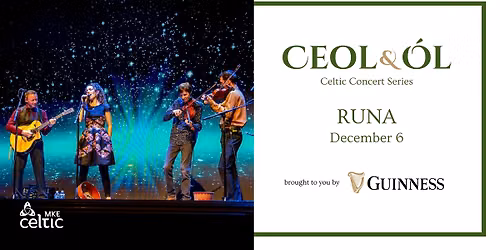 Hark! An Irish Christmas w\/RUNA: Ceol & \u00d3l Concert Series