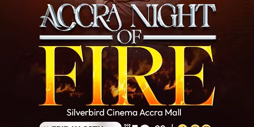 ACCRA NIGHT OF FIRE