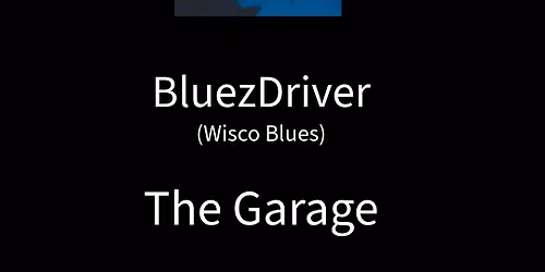 BluezDriver @The Garage