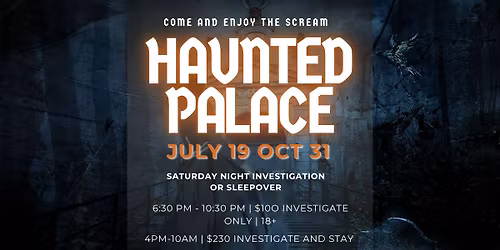 Bishops Palace Saturday Night Investigation and\/or Stay