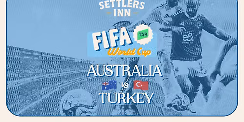 FIFA World Cup: Australia V Turkey | Setts
