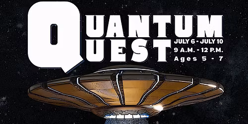 Summer Camp: Quantum Quest
